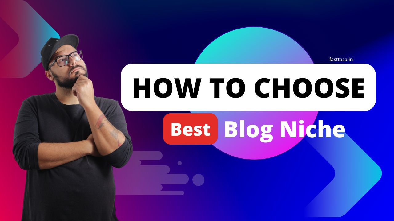 How To Choose Best Niche For Blog in Marathi